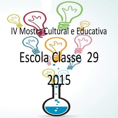 IV Mostra Cultural e Educativa