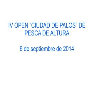 IV Open Ciudad de Palos de Pesca de...