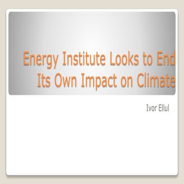 Energy Institute Looks to End Its Own Impact on Climate