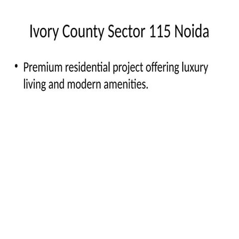 Ivory County Sector 115 Noida | Luxury Apartments & Premium Residences ...