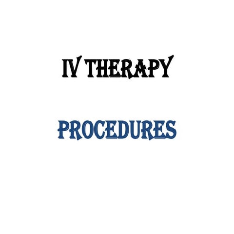 IV PROCEDURES