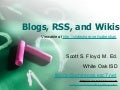 IV-STEM - Introduction to Blogs, Wikis, RSS