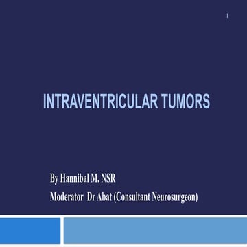 Intraventricular tumors | PPTX