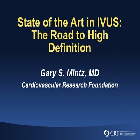 Intravascular Ultrasound (IVUS) | PPTX