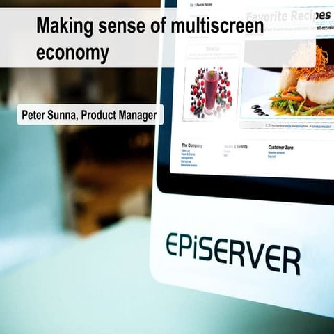 Making Sense of Multiscreen Economy 