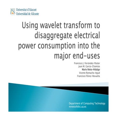 Using Wavelet Transform to Disaggregate Electrical Power Consumption into the...