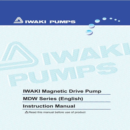 Iwaki Magnetic Drive Pumps Instruction Manual | PDF
