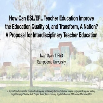 How Can ESL/EFL Teacher Education Improve the Education Quality of, and Transform, A Nation? A Proposal for Interdisciplinary Teacher Education