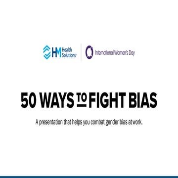 50 Ways to Fight Gender Bias | International Women's Day 2019 