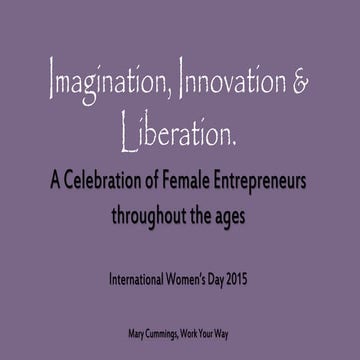 Imagination, Innovation and Liberation.