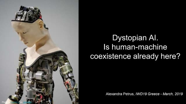 Dystopian AI.  Is human-machine coexistence already here?