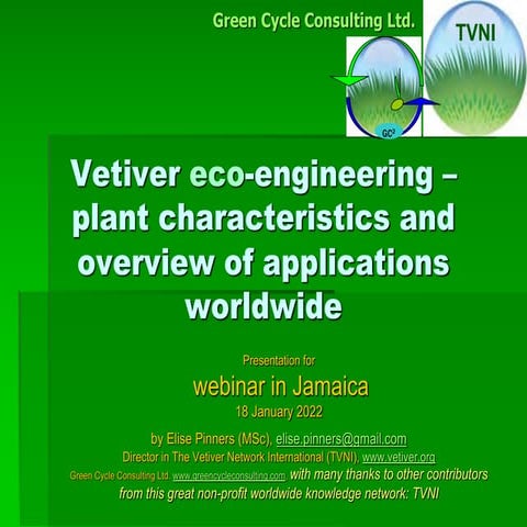 Vetiver eco-engineering - plant characteristics and overview of applications worldwide (TVNI)