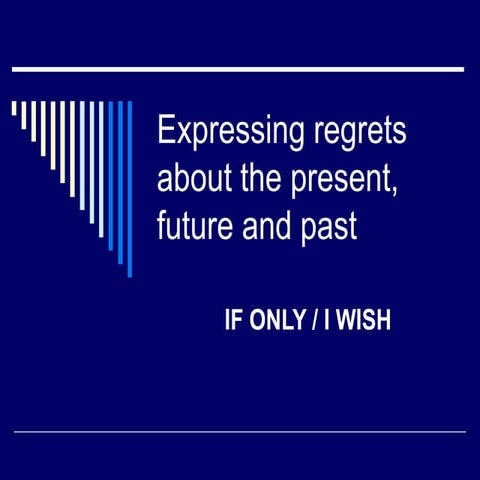 I wish : If Only.ppt