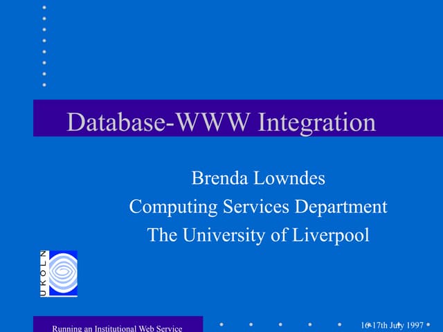 IWMW 1997: Database-WWW Integration