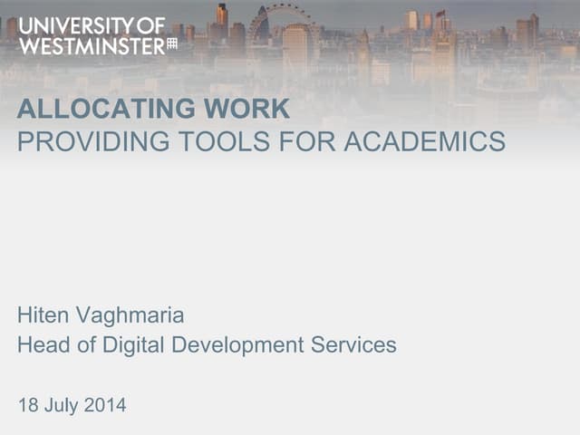 Allocating Work: Providing Tools for Academics