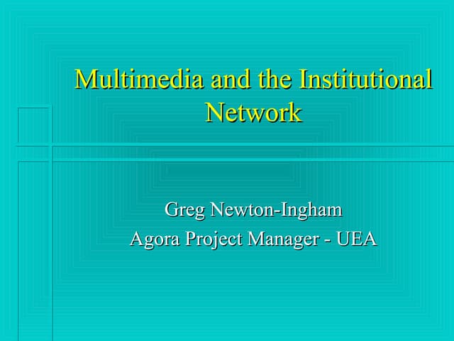 IWMW 1999: Multimedia and the corpo...