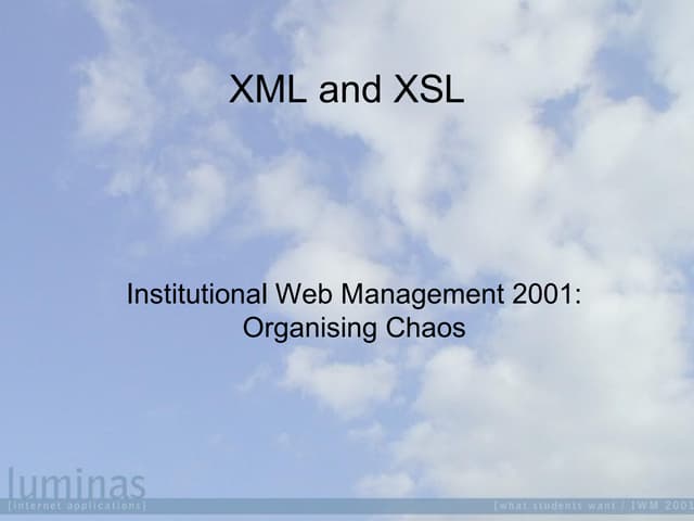 IWMW 2001: XML and XSLT 
