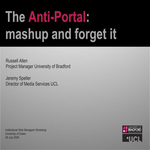The Anti-Portal: mashup and forget it
