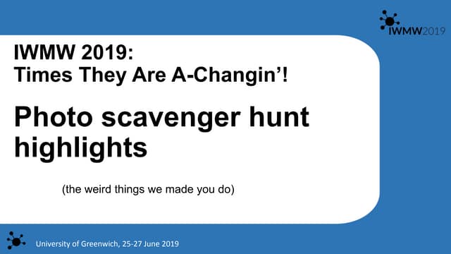 IWMW 2019 photo scavenger hunt highlights