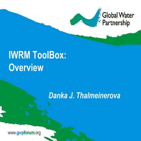 Iwrm tool box overview by danka j. thalmeinerova