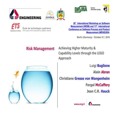 Risk Management: Achieving Higher Maturity & Capability Levels through the LE...
