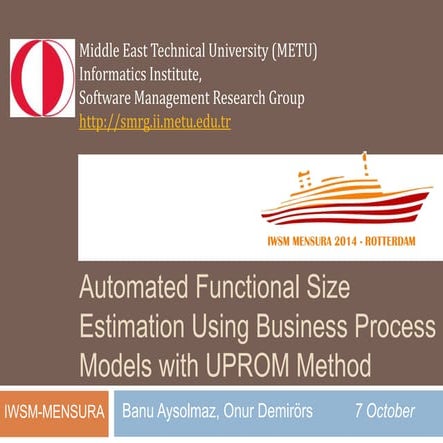 Iwsm2014   automating fsm using bpm with uprom (banu aysolmaz)