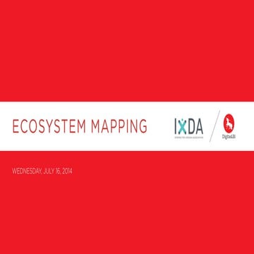 Digital Ecosystem Mapping: Chicago IxDA at DigitasLBi July 2014