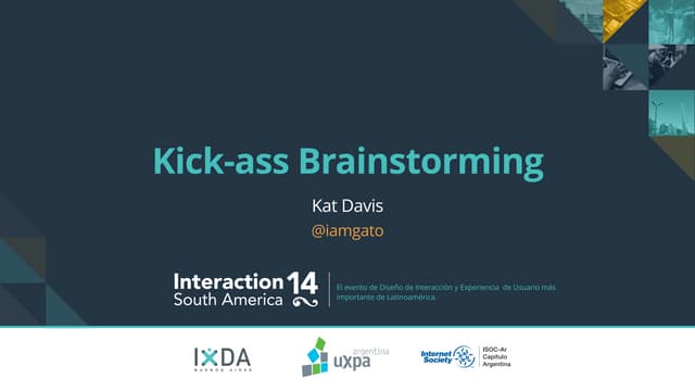Kick-ass Brainstorming, ISA14 Bueno...