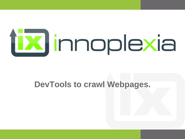 Innoplexia DevTools to Crawl Webpages