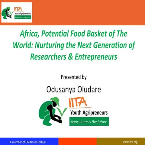 Africa, Potential Food Basket of The World: Nurturing the Next Generation of ...