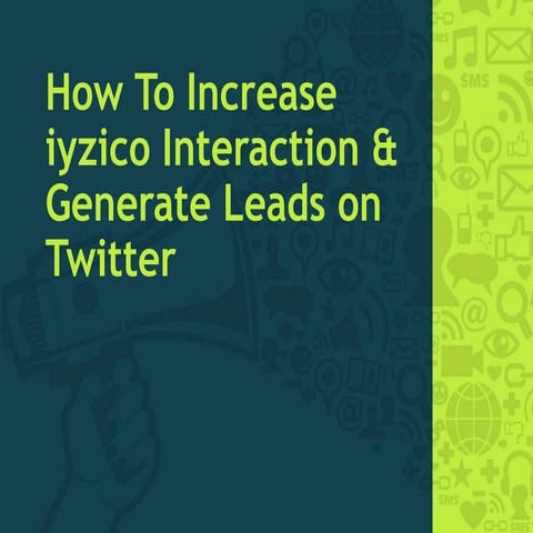 How to Increase Interaction and Generate Leads on Twitter