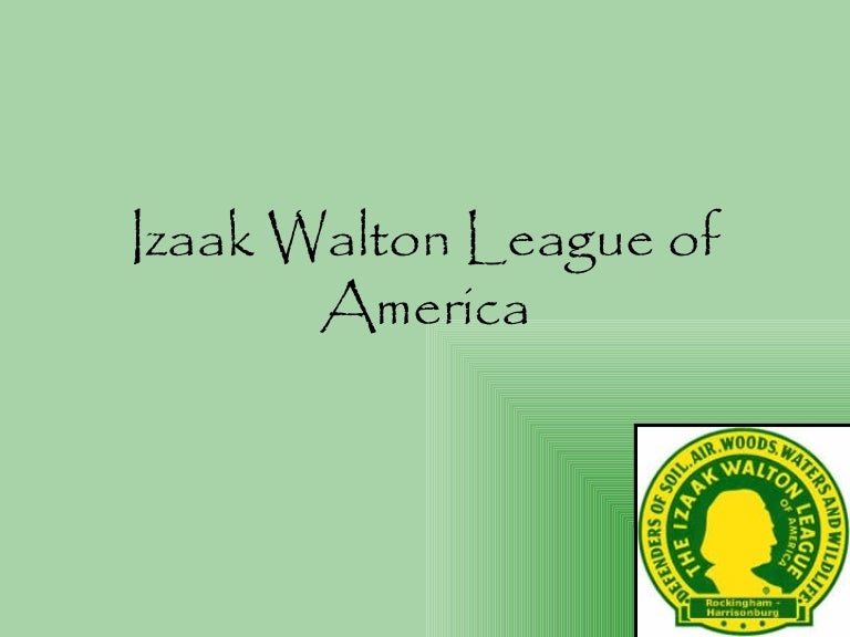 Izaak walton league of america