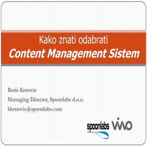 Boris Krstović - Choosing the Right Content Management System