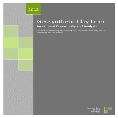 Geosynthetic Clay Liner Investment Opportunity and Analysis