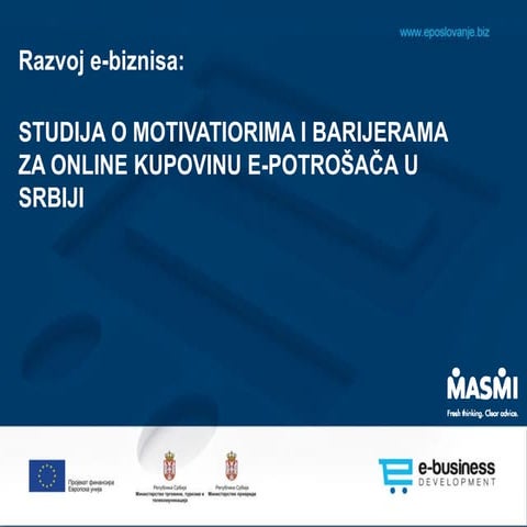 Istraživanje motivatora i barijera za online kupovinu e-potrošača u Srbiji