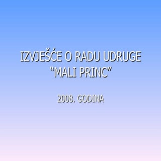 Izvjesce o radu Udruge Mali princ z...