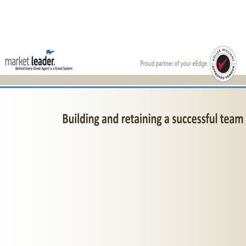 Building and retaining a successful team