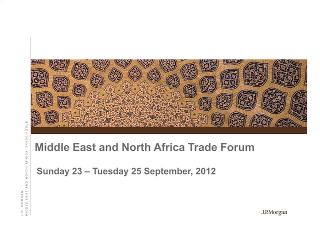 J.p. morgan iraq and mena trade forum monday 24 september presentation