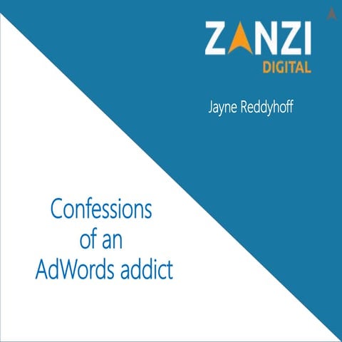 Confessions of an Adwords Addict