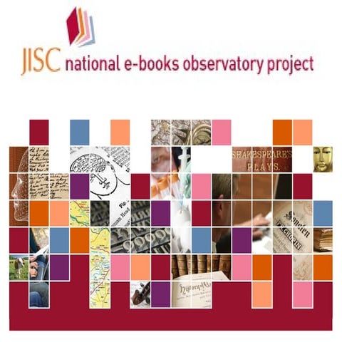 JISC National E Books Observatory - The Challenges
