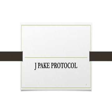 J-Pake Protocol | PPTX