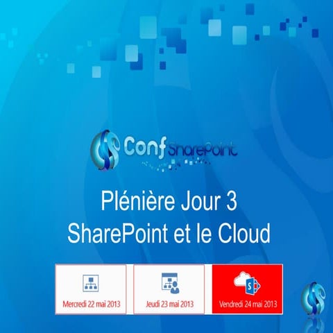 Plénière J03   SharePoint et le cloud