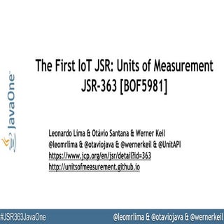 The First IoT JSR: Units of Measure...