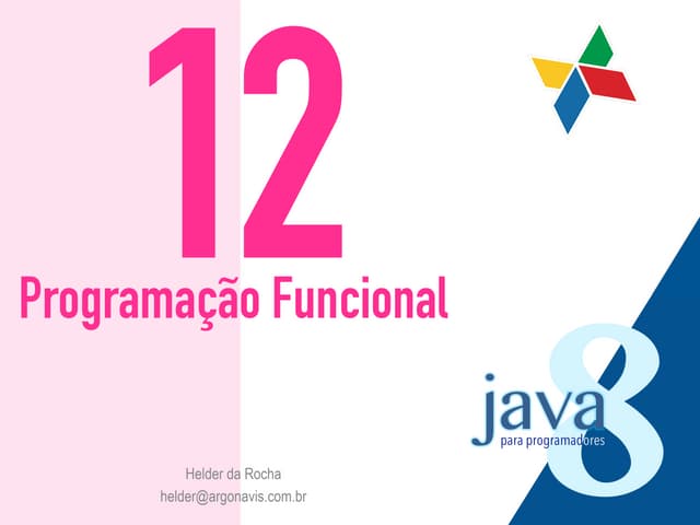 Curso de Java: Introdução a lambda e Streams