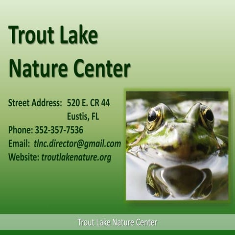 Trout Lake Nature Center program overview Oct. 2014