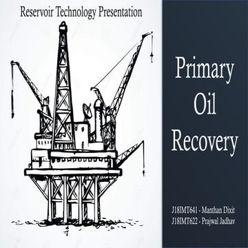 Oil_recovery_Primary_oil_recovery_ppt.pptx