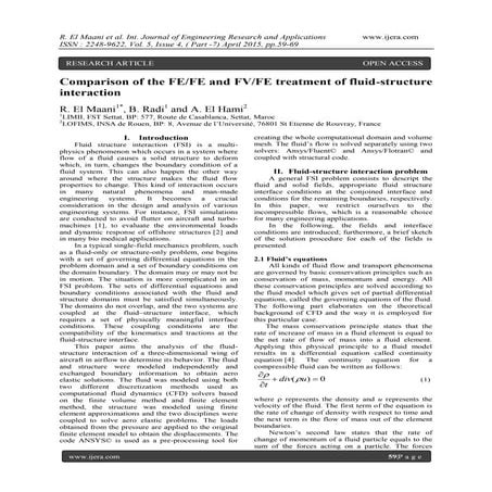 Comparison of the FE/FE and FV/FE treatment of fluid-structure interaction