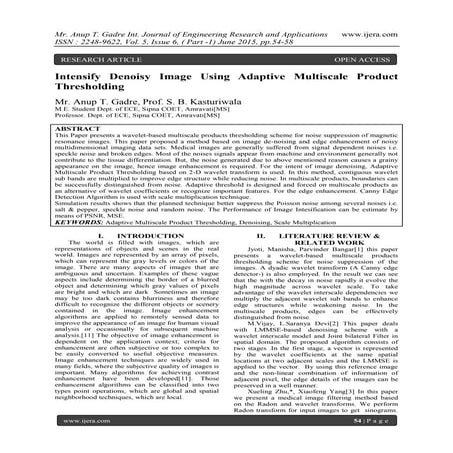 Intensify Denoisy Image Using Adaptive Multiscale Product Thresholding
