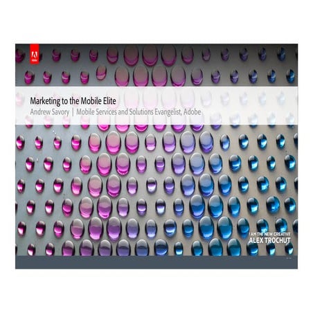 Marketing to the Mobile Elite