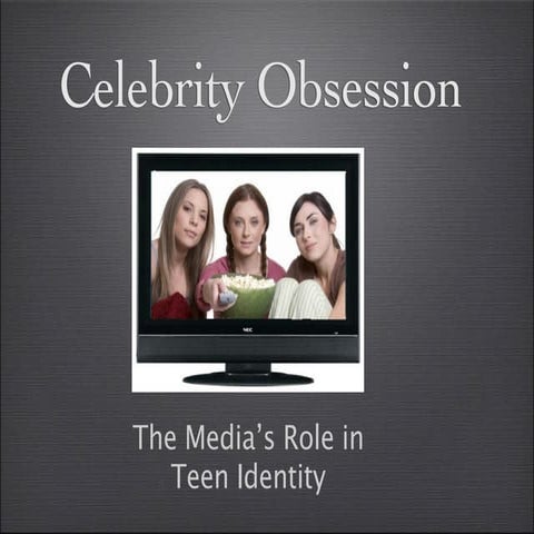 Celebrity Obsession: The Media and Teen Identity | KEY